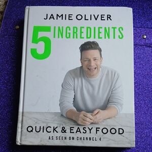 Jamie Oliver's 5 Ingredients Cookbook